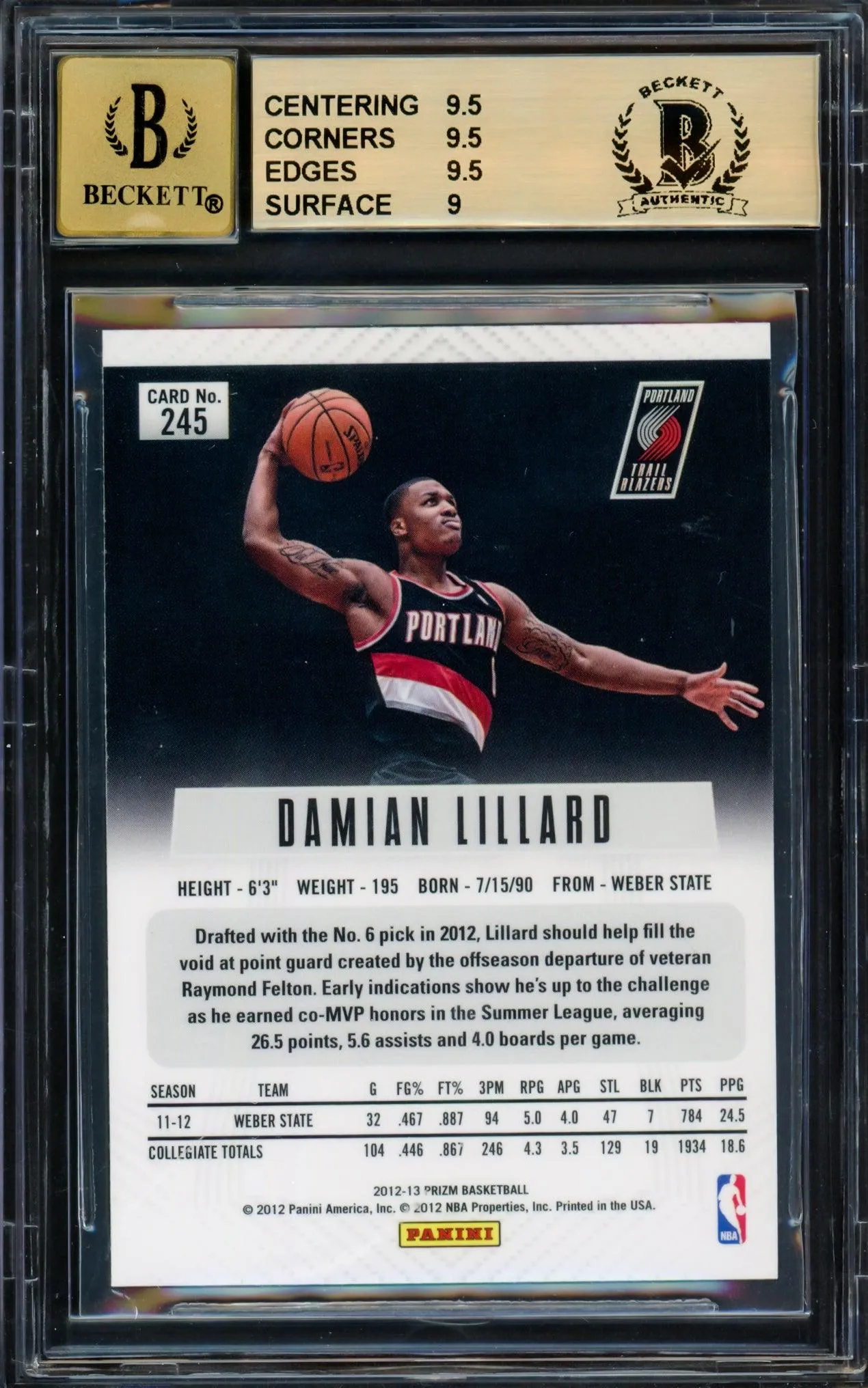 Damian Lillard Autographed 2012-13 Panini Prizm Rookie Card #245 Portland Trail Blazers BGS 9.5 Auto Grade Gem Mint 10 Beckett BAS #14323935