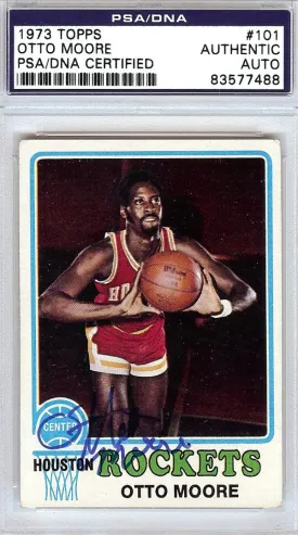 Otto Moore Autographed 1973 Topps Card #101 Houston Rockets PSA/DNA #83577488